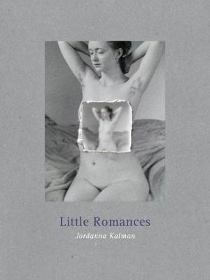 Coperta cărții 'Little Romances - Jordanna Kalman'