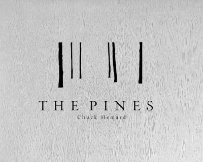 The Pines: Southern Forests - Chuck Hemard