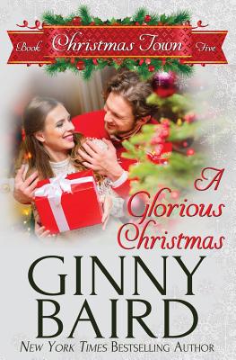 A Glorious Christmas - Ginny Baird