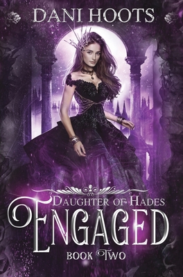 Engaged - Dani Hoots