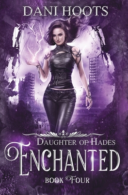 Enchanted - Dani Hoots