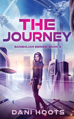 The Journey - Dani Hoots