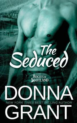 The Seduced - Donna Grant