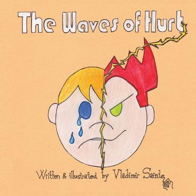 The Waves of Hurt - Vladimir Sainte