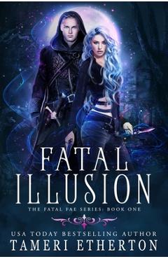 Coperta cărții 'Fatal Illusion - Tameri Etherton'