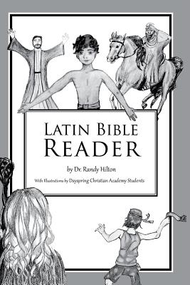 Latin Bible Reader - Randy Hilton