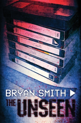 The Unseen - Bryan Smith