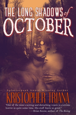 The Long Shadows of October - Kristopher Triana