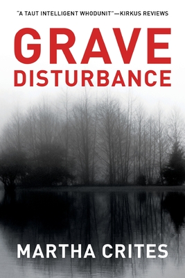 Grave Disturbance - Martha Crites