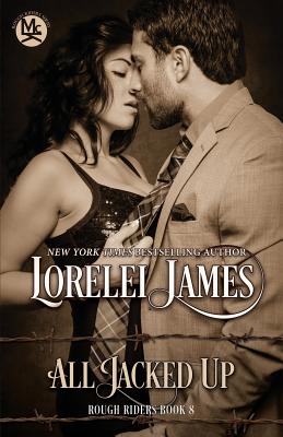 All Jacked Up - Lorelei James