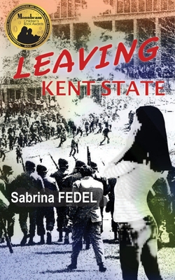 Coperta cărții 'Leaving Kent State - Sabrina Fedel'