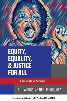 Equity, Equality & Justice for All - Mha Wm Miller