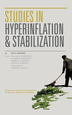 Studies in Hyperinflation and Stabilization - Gail E. Makinen