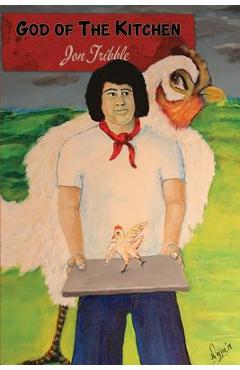 Coperta cărții 'God of the Kitchen - Jon Tribble'