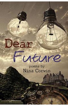 Coperta cărții 'Dear Future - Nina Corwin'