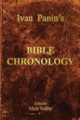 Ivan Panin's Bible Chronology - Ivan Panin
