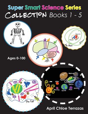 Super Smart Science Series Collection: Books 1 - 5 - April Chloe Terrazas