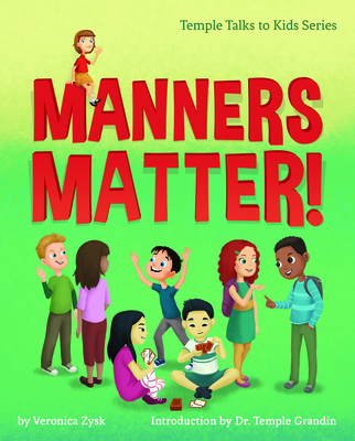 Manners Matter! - Veronica Zysk