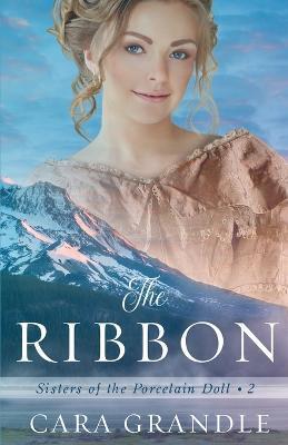 The Ribbon - Cara Grandle