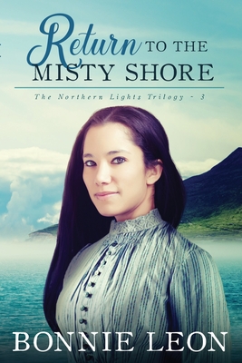 Return to the Misty Shore - Bonnie Leon