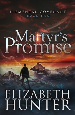 Martyr's Promise: A Paranormal Mystery Novel - Elizabeth Hunter