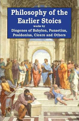 Philosophy of the Earlier Stoics - Panaetius
