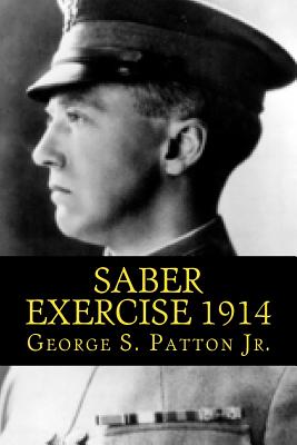 Saber Exercise 1914 - George S. Patton Jr