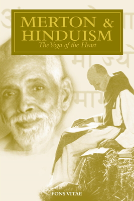 Merton & Hinduism: The Yoga of the Heart - David M. Odorisio