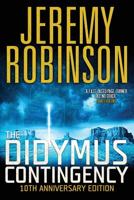 The Didymus Contingency - Tenth Anniversary Edition - Jeremy Robinson