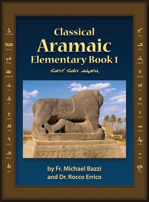 Classical Aramaic - Michael J. Bazzi