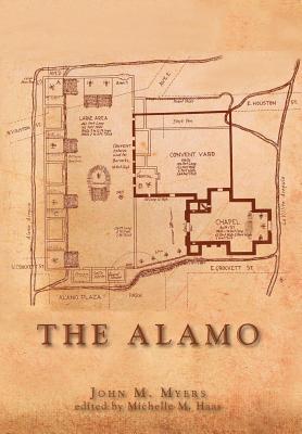 The Alamo - John M. Myers
