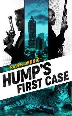 Coperta cărții 'Hump's First Case - Ralph Dennis'