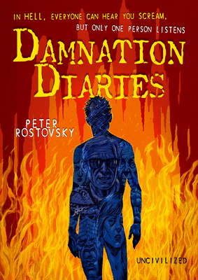 Damnation Diaries - Peter Rostovsky