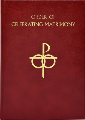 The Order of Celebrating Matrimony - International Commission On English In T