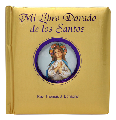 Mi Libro Dorado de Los Santos - Thomas Donaghy