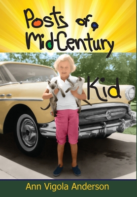 Posts of a Mid-Century Kid: Doing My Best, Having Fun - Ann V. Anderson