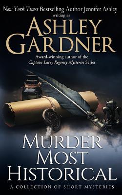 Murder Most Historical: A Collection of Short Mysteries - Jennifer Ashley