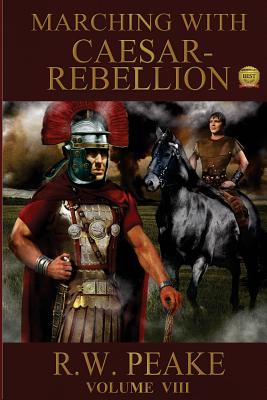 Marching With Caesar: Rebellion - Bz Hercules