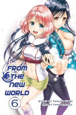 From the New World, Volume 6 - Yusuke Kishi