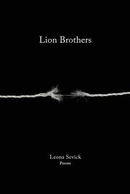 Lion Brothers - Leona Sevick