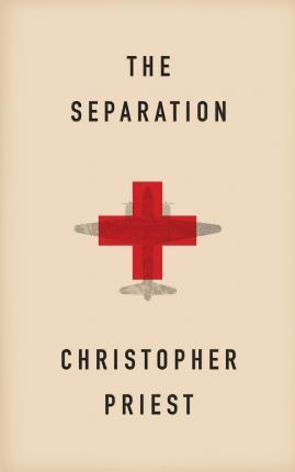 The Separation - Christopher Priest