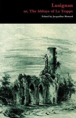 Coperta cărții 'Lusignan; or, The Abbaye of La Trappe - Ann Ward Radcliffe'