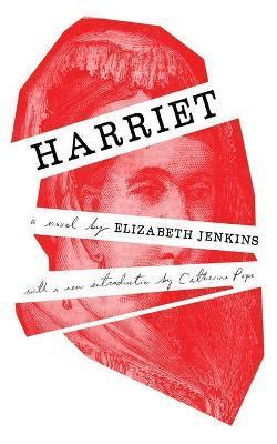 Harriet (Valancourt 20th Century Classics) - Elizabeth Jenkins