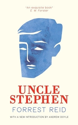 Uncle Stephen (Valancourt 20th Century Classics) - Forrest Reid