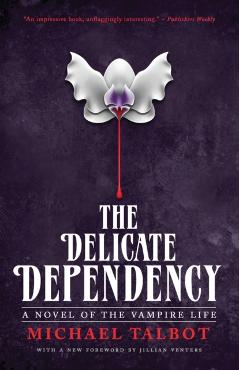 The Delicate Dependency - Michael Talbot