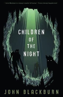 Children of the Night - John Blackburn