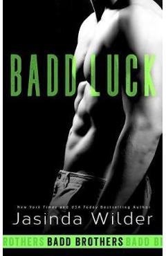 Poza produsului Badd Luck - Jasinda Wilder