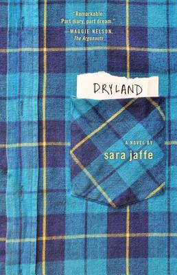 Dryland - Sara Jaffe