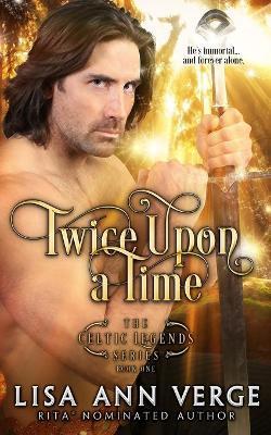 Twice Upon A Time - Lisa Ann Verge