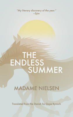 The Endless Summer - Madame Nielsen